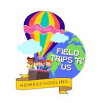 Field Trips 'R' Us Homeschooling